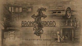 Broken Sword 2.5 Возвращение тамплиеров. Дополнительные материалы.