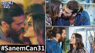 Erkenci Kuş 31. Bölüm CanSanem Tüm Sahneleri