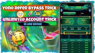 Yono Games Unlimited Refer Bypass Trick In One Device 2025 || Yono Unlimited Bonus Trick ||#yono