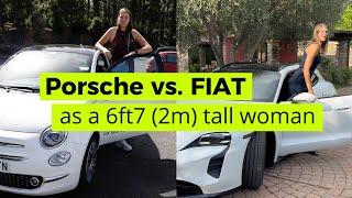 Porsche vs. FIAT as a 6‘7“ (2m) tall woman!