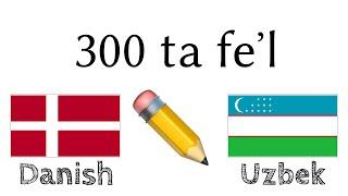 300 ta feʼl + Oʻqish va tinglash: - Datcha + Oʻzbekcha