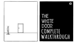 The White Door Complete Walkthrough