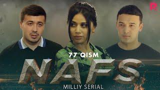 Nafs 77-qism (milliy serial) | Нафс 77-кисм (миллий сериал)