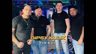 Gipsy Kulik - Paše blaka - 2024 remake