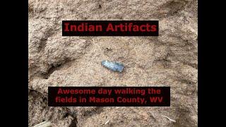 Awesome day field walking for Indian arrowheads in Mason County West Virginia 2021