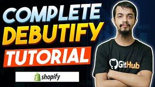 Debutify Theme Customization Tutorial 2023  Shopify tutorial for beginners 2023