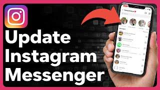 How To Update Instagram Messenger