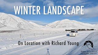 New Zealand Winter Landscape Photography - On Location with Richard Young