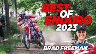 BEST OF ENDURO 2023 | BRAD FREEMAN