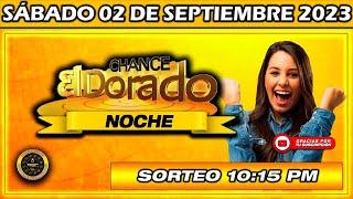 Resultado del DORADO NOCHE del SÁBADO 02 DE SEPTIEMBRE 2023 #chance #doradonoche