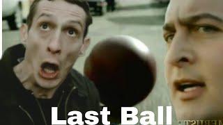 last ball | MEMEBUSTER