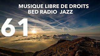 JINGLES RADIO N61 - VOIX OFF - JINGLE GRATUIT - BED RADIO JAZZ - BED LIBRE DE DROIT RADIO  GRATUIT