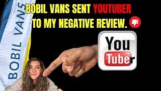 How Bobil Vans React To Negative Review Video. UNPROFESSIONAL and TERRIBLE. ⁉️