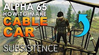 How To Make Cable Car to Go Between Bases | Subsistence News - Alpha 65