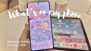 What’s on my phone 2021 | Samsung Galaxy S21 Phantom Pink