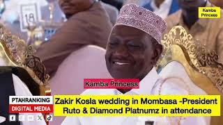 Diamond Platnumz in Mombasa wedding today| President William Ruto in mombasa royal wedding