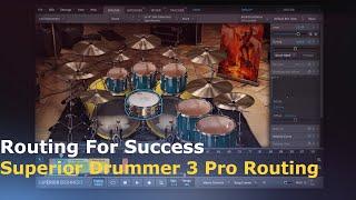 Superior Drummer 3 Pro Routing Tips