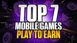 TOP 7 FREE MOBILE PLAY TO EARN - August 2024 [android & iOS]