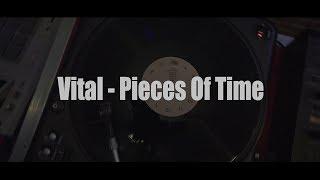 Vital - Peaces of time | НесуСвет production