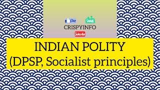 SOCIALIST PRINCIPLES OF THE DPSP, CONSTITUTIONAL OF THE INDIA, POLITY