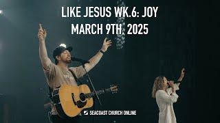 Seacoast Church Online Service - March 9th, 2025