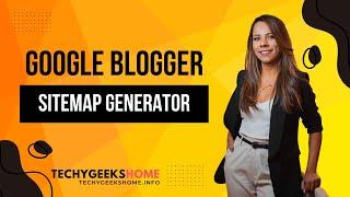 Google Blogger Sitemap Generator Demo