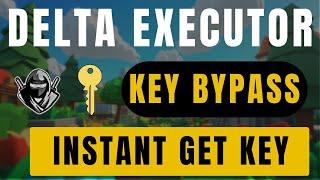 Delta Executor Key Bypass 2025 | Loot Link Bypass Instant Get Key