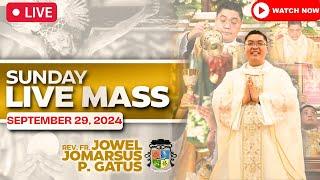 SUNDAY FILIPINO LIVE MASS TODAY ONLINE II SEPTEMBER 29, 2024 II FR. JOWEL JOMARSUS GATUS