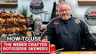 How To Use The Weber Crafted Rotisserie Skewers - Ace Hardware