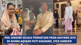 ini cara pak jokowi menjaga hubungan dengan anak anak, kahiyang ayu putri tersayang