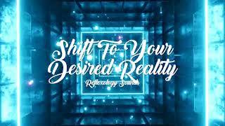 Shift To Your Desired Reality  [FORCED SUBLIMINAL] 