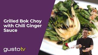 Grilled Bok Choy With Spicy Chili Ginger Sauce | Watts on the Grill