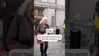 Diddy trial courtroom SKETCH artist Christine Cornell says diddy looks good and is holding up