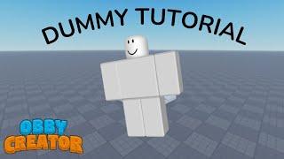 How to make A REALISTIC DUMMY in OBBY CREATOR