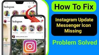 Fix Instagram Messenger Update Not Showing | Instagram messenger icon missing on Android or ios