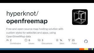 GitHub - hyperknot/openfreemap: Free and open-source map hosting solution with custom styles for ...