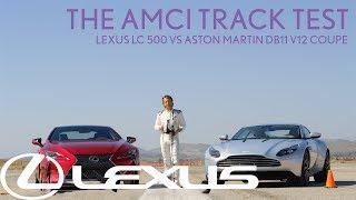 Lexus LC 500 vs Aston Martin DB11 V12 Coupe | Lexus