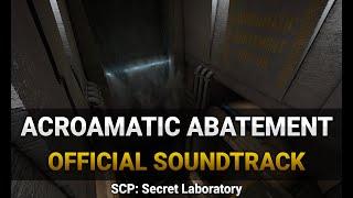 Acroamatic Abatement | SCP: Secret Laboratory OST Vol. 2