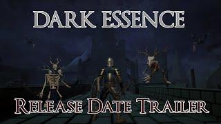 Dark Essence Launch Trailer