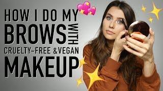 How I do my Brows using Cruelty-Free & Vegan Makeup - Logical Harmony