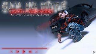 GSPD, DEAD BLONDE - SAY NO MORE (Slap House remix by ForMantaa924)