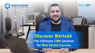 Discover How Bitrix24 Transforms Real Estate Operations in the UAE