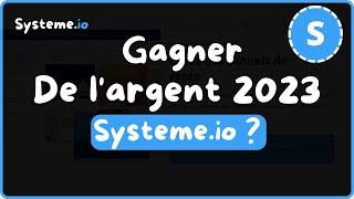 Comment gagner de l'argent sur systeme.io en 2024 ?