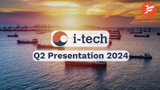 I-Tech - Q2 Presentation 2024