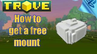 TROVE - how to get a free mount at any level guide [tutorial] ps4 gameplay