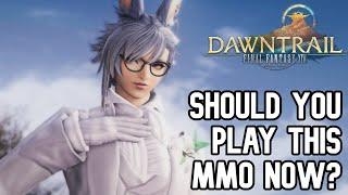 Is Now A Good Time To Start Playing FFXIV: Dawntrail?... Kanima Tries to Sell FFXIV to Friends...