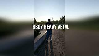 Bboy Heavy Vetal - Тизер