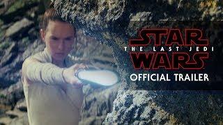 Star Wars: The Last Jedi - Official New Trailer | UK