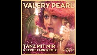 VALERY PEARL - TANZ MIT MIR - RETROSTARR RMX (Offizielles Video)