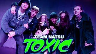 TEAM NATSU - TOXIC (official DISS music video)